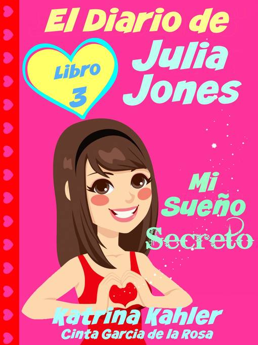 Title details for Mi Sueño Secreto by Katrina Kahler - Available